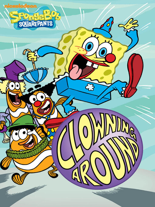 Title details for Clowning Around by Nickelodeon Publishing - Available